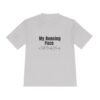 My Running Pace is Called Barely Moving t-shirt