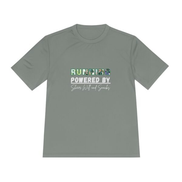 Running: Powered by Sheer Will and Snacks. wicking t shirt