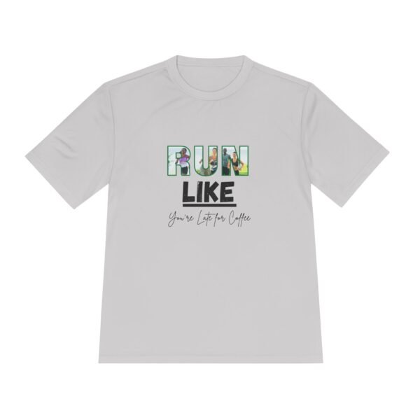Run Like You're Late for Coffee t shirt