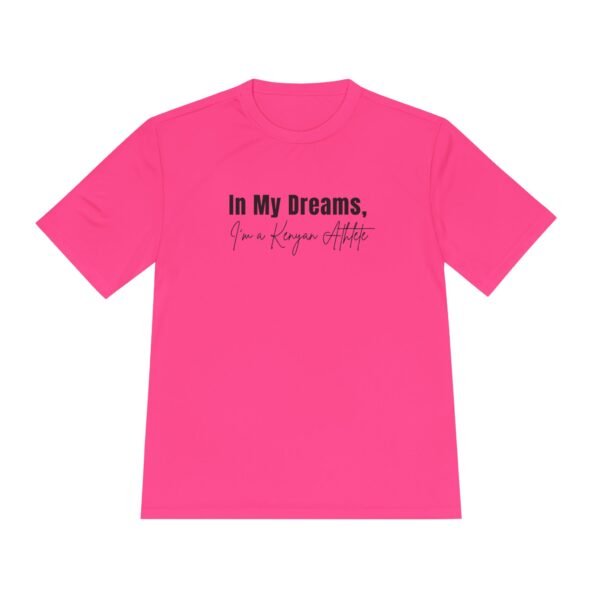 In My Dreams, Im a Kenyan Athlete t-shirt