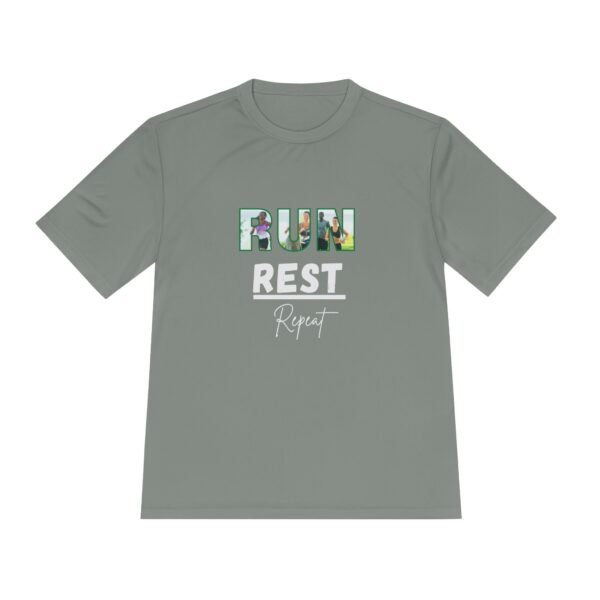 Run, Rest, Repeat Moisture wicking t shirt