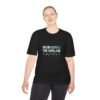 The Cure for Everything Except Laziness. Moisture wicking t shirt