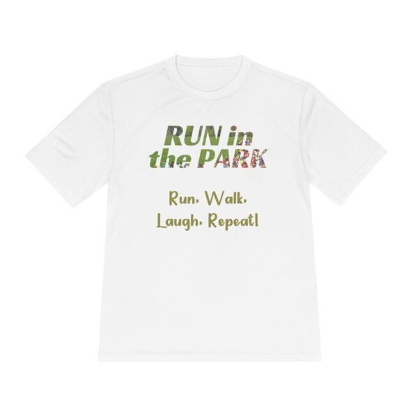 Run, Walk, Laugh, Repeat, fun slogan wicking t-shirt