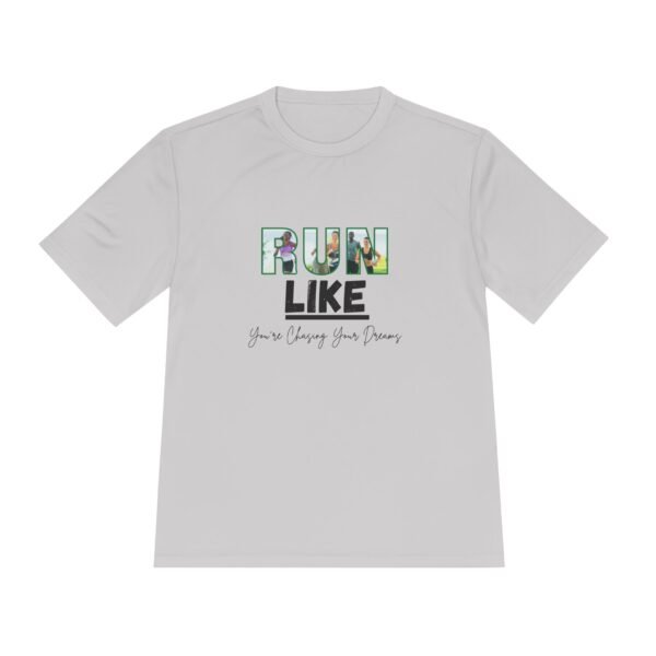 Run Like You're Chasing Your Dreams t shirt