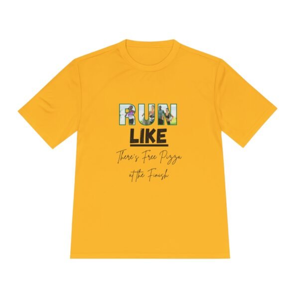 Run Like There's Free Pizza at the Finish tee shirt