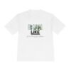 Run Like You're Chasing Your Dreams t shirt