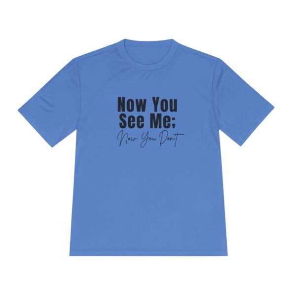 Now You See Me; Now You Dont tee shirt