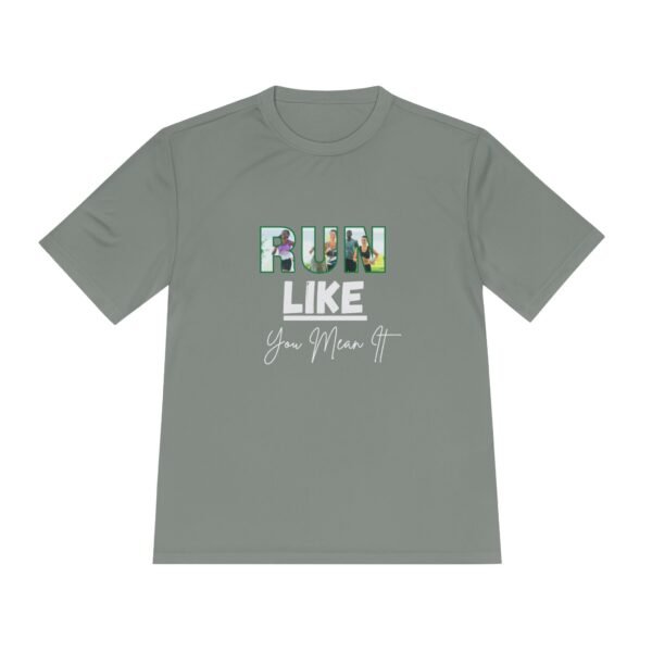 Run Like You Mean It tee shirt