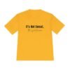 Its Not Sweat, It's Liquid Awesome tee shirt