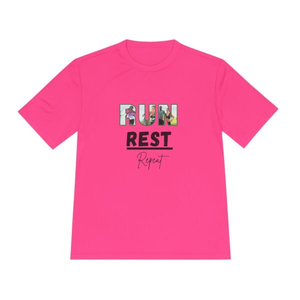 Run, Rest, Repeat Moisture wicking t shirt