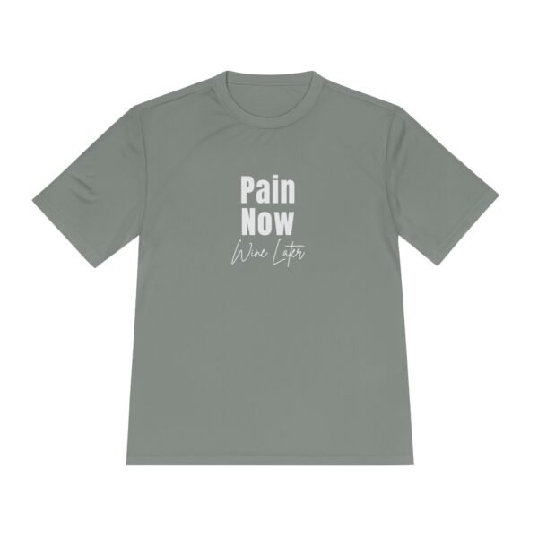 Pain Now, Wine Later tee shirt