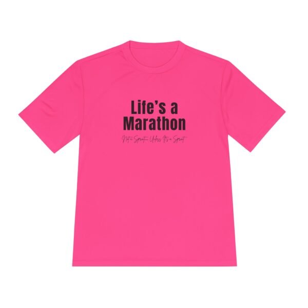 Life's a Marathon, Not a Sprint t-shirt