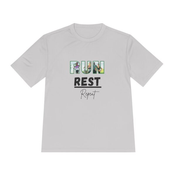 Run, Rest, Repeat Moisture wicking t shirt