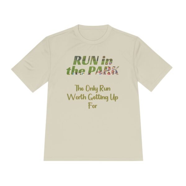 The Only Run Worth Getting Up For, fun slogan wicking t-shirt