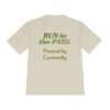Powered by Community, fun slogan wicking t-shirt