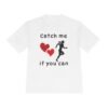 Catch Me If You Can running wicking t shirt
