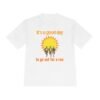 It's a good day to go out for a run in the sun wicking t shirt