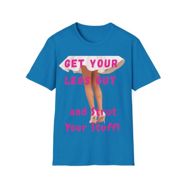Get Your Legs Out and Strut Your Stuff Graphic Tee for Women