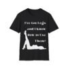 I have Got Legs and I Know How to Use Them Tee for Women