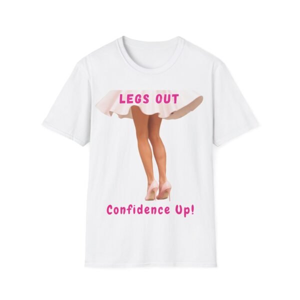Legs Out, Confidence Up Graphic Tee for Women, Unique Design