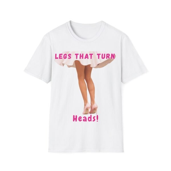 Legs That Turn Heads Graphic Tee for Women, Unique Design