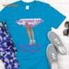 Good Things Come to Those Who Show Off Their Legs_sapphire blue t-shirt