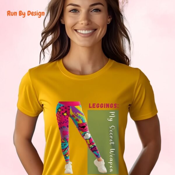 Leggings_ My Secret Weapon_gold t-shirt