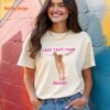 Legs That Turn Heads_natural t-shirt