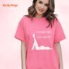 Strong Legs, Strong Life_azalea t-shirt